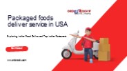 Packaged foods deliver service in USA