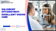 Salisbury Optometrist- Excellent Vision Care