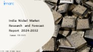 India Nickel Market PPT: Growth, Outlook, Demand, Keyplayer Analysis and Opportunity 2024-32