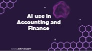 AI use in Accounting and Finance