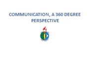 Communication, a 360 Degree Perspective