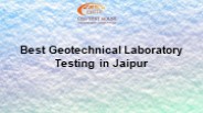 Best Geotechnical Laboratory Testing in Jaipur