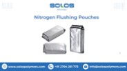 Nitrogen Flushing Pouches