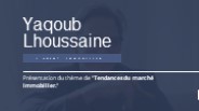 Yaqoub Lhoussaine explore les tendances du marché immobilier