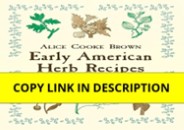 PDFdownload Early American Herb Recipes