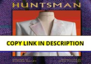 ⚡PDF_ Huntsman: Contemporary Since 1849