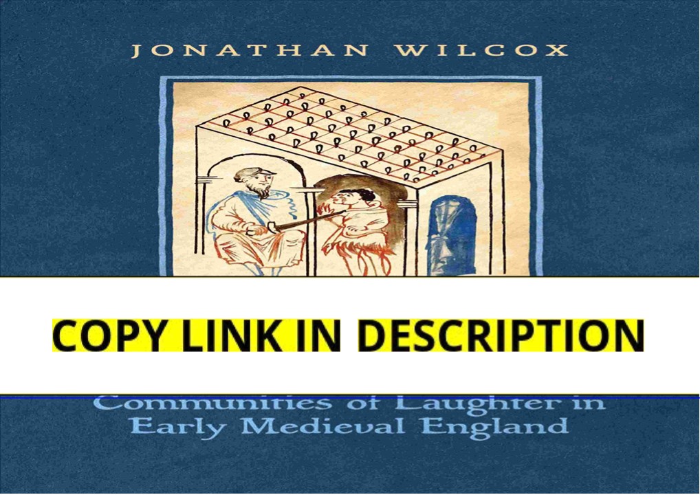 ⚡[PDF]✔ Humour in Old English Literature: Communities of Laughter in Early Medieval