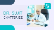 About Dr Sujit Chatterjee - Everything Your Must Know