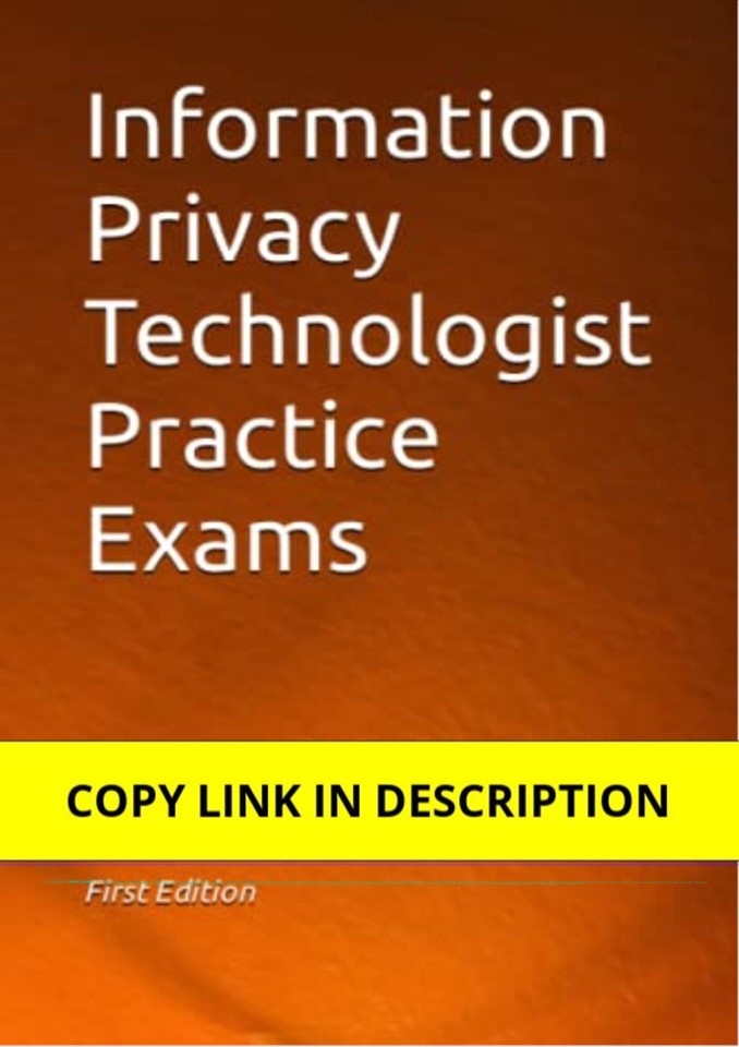 Download PDF Information Privacy Technologist Practice Exams