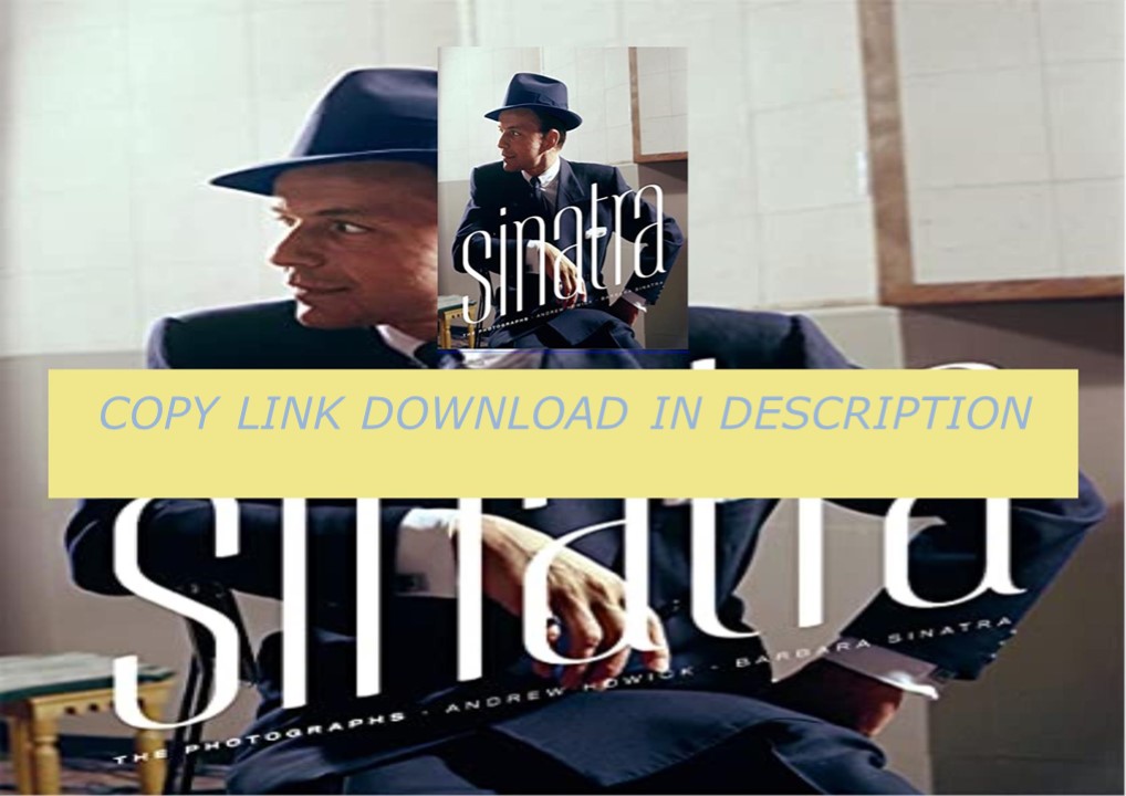 [PDF]❤️Download ⚡️ Sinatra: The Photographs