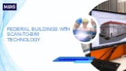 Federal Buildings with Scan-to-BIM Technology