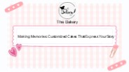 Customized Excellence in Each Bite| The Bakery