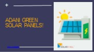 Power Up with Adani Green Solar Panels!