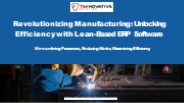 Revolutionizing Manufacturing: Unlocking Efficiency with Lean-Based ERP Software