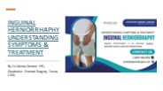 Inguinal Herniorrhaphy: Understanding Symptoms & Treatment