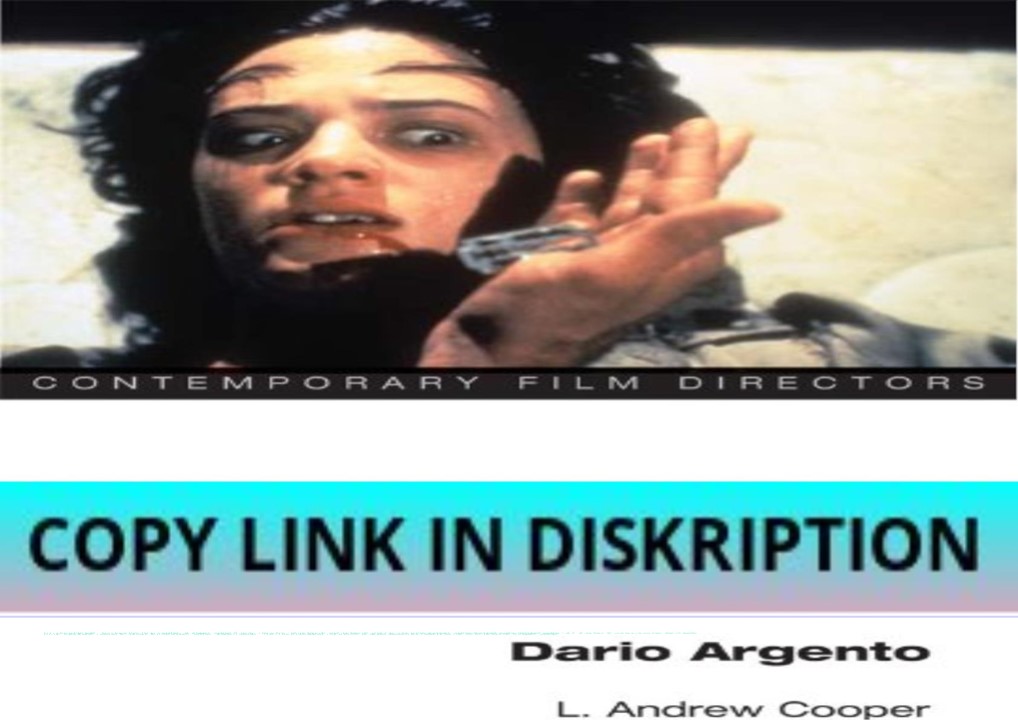 [PDF] DOWNLOAD Dario Argento (Contemporary Film Directors)