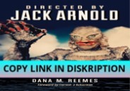 PDF/DOWNLOAD Directed by Jack Arnold