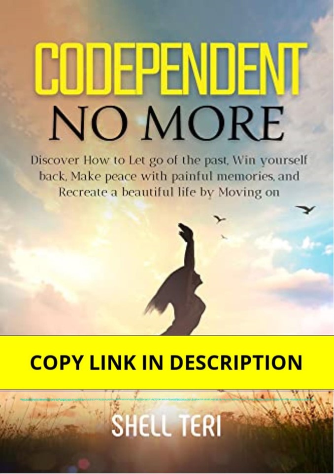Download (PDF) Codependent no More: Discover How to Let go of the past ...
