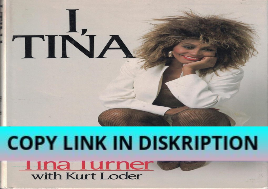 PDF KINDLE DOWNLOAD I, Tina