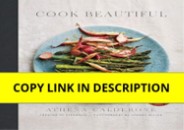 ❤download Cook Beautiful: Delicious Recipes and Exquisite Presentations
