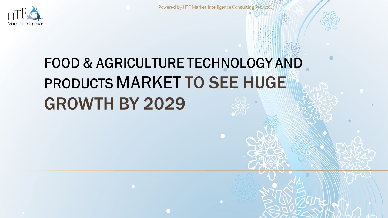 PPT – Food & Agriculture Technology and Products market PowerPoint ...