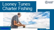 Looney Tunes Charter Fishing (1)