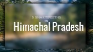 5 Shaktipeeths In Himachal Pradesh