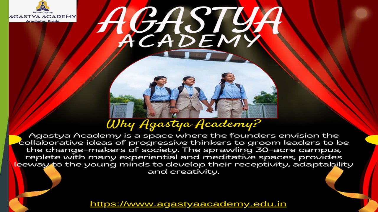Why Agastya Academy?