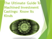 Investment Casting the Right Choice for Engineering