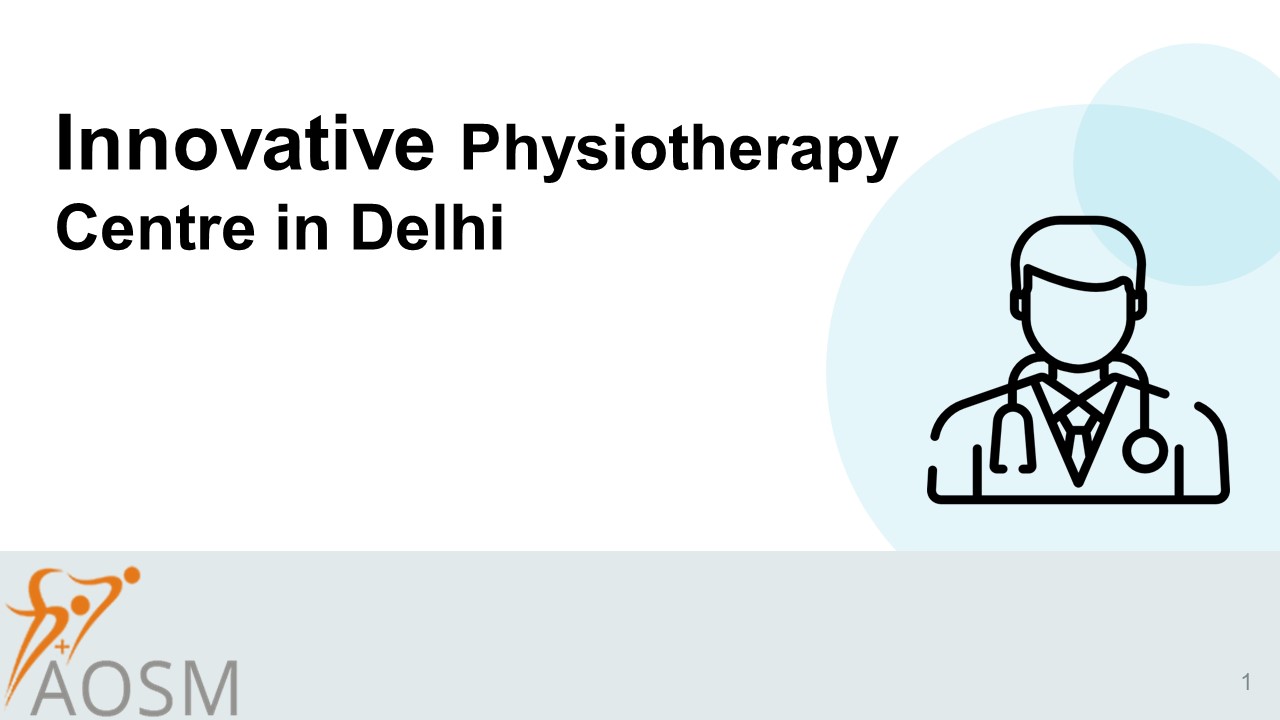 Innovative Physiotherapy Centre in Delhi