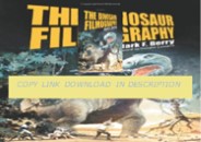Download ⚡️PDF⚡️ The Dinosaur Filmography