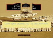 PDF⚡️Download ⚡️ Oregon's Highway 99 (Images of America)
