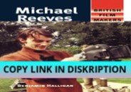 PDF Read Online Michael Reeves (British Film-Makers)