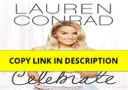 pdf✔download Lauren Conrad Celebrate