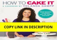 ❤️PDF⚡️ How to Cake It: A Cakebook
