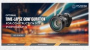 Optimal TimeLapse Configuration for Construction Site Photography