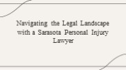 Sarasota Personal Injury Lawyer