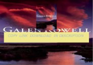 PDF⚡️Download ⚡️ Galen Rowell: A Retrospective