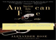 Download ⚡️PDF⚡️ American Rifle: A Biography