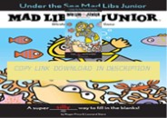 ⚡️PDF⚡️ Under the Sea Mad Libs Junior