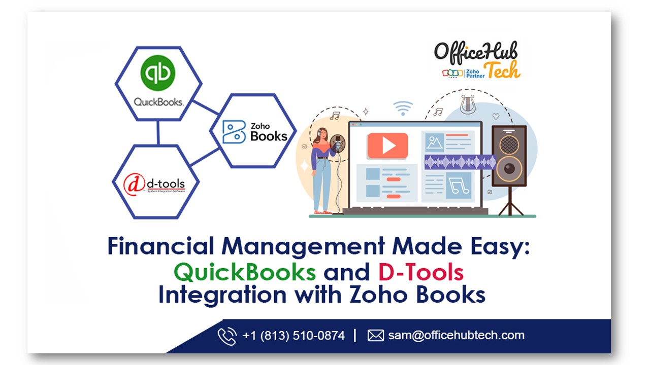 Financial Management Made Easy: QuickBooks and D-Tools Integration with Zoho Books