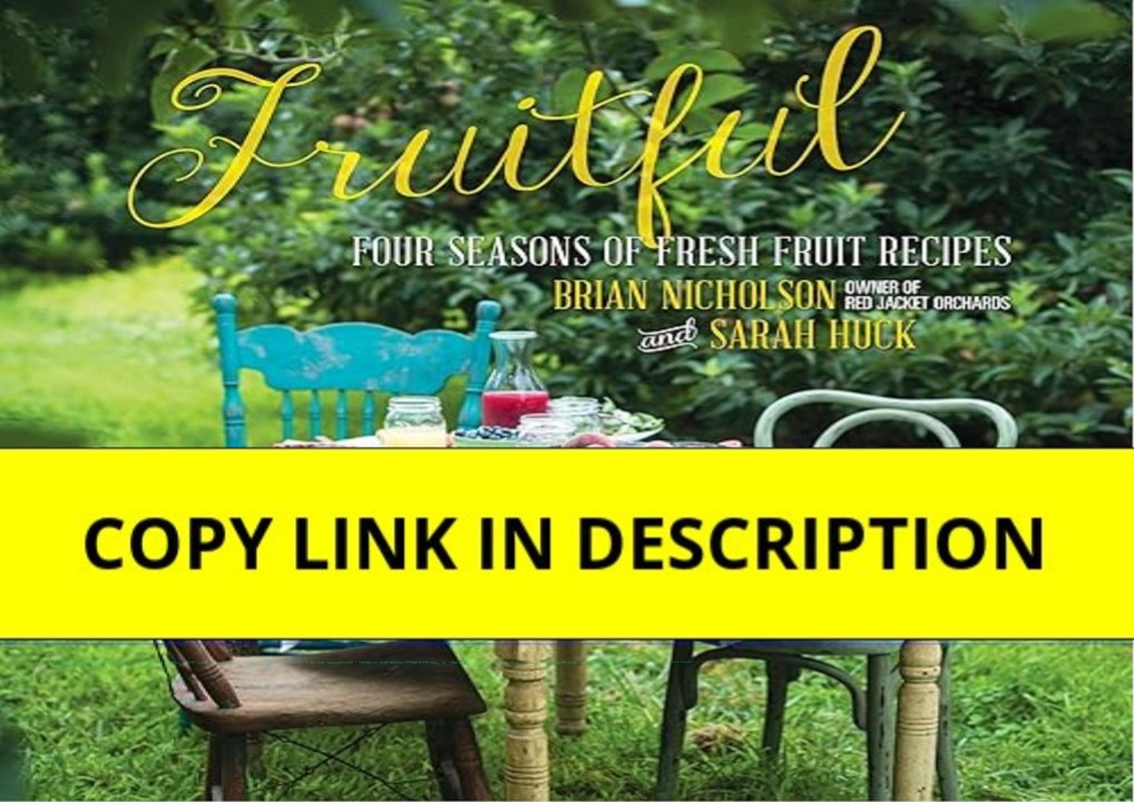 download❤pdf Fruitful: Four Seasons of Fresh Fruit Recipes