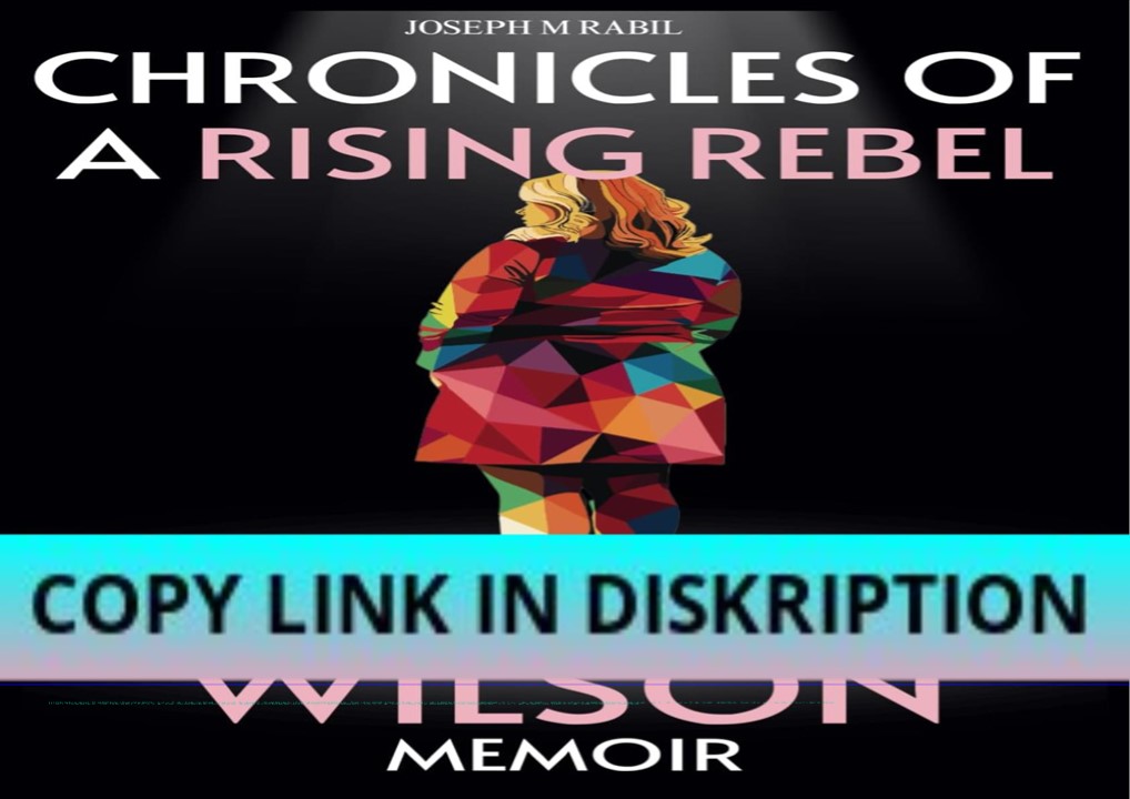 PDF DOWNLOAD FREE Rebel Wilson Memoir: Chronicles of a Rising Rebel