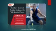 Must-Have Basketball Training Equipment for Well-Rounded Players
