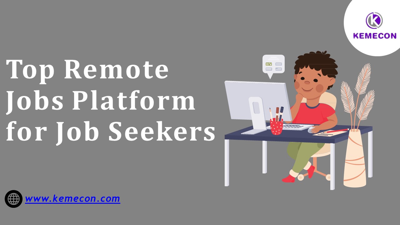 Top Remote Jobs Platform for Job Seekers