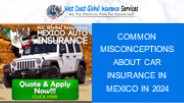 Common Misconceptions About Car Insurance in Mexico in 2024