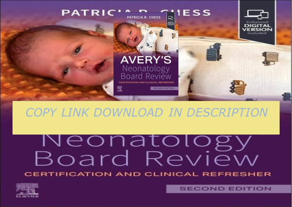 READ ❤️(✔️PDF✔️) Avery's Neonatology Board Review: Certification and Clinical Refresher 2nd Edi