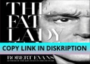 [PDF] DOWNLOAD The Fat Lady Sang