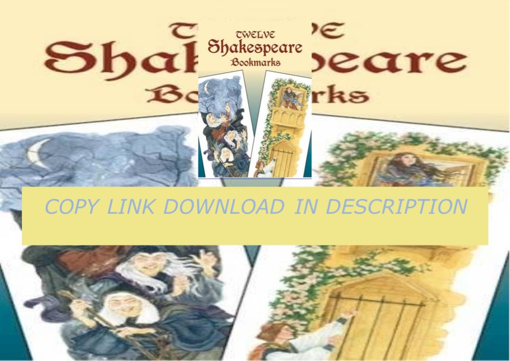 Pdf⚡️(read⚡️online) Twelve Shakespeare Bookmarks (Dover Bookmarks)
