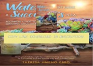 Download ⚡️[EBOOK]⚡️ Water Me Next Week: A Succulent's Plea